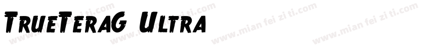 TrueTeraG Ultra字体转换